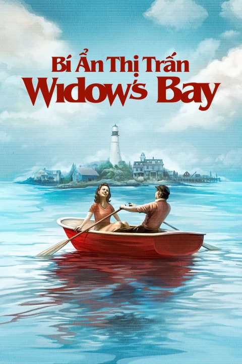 Bí Ẩn Thị Trấn Widow's Bay 2026