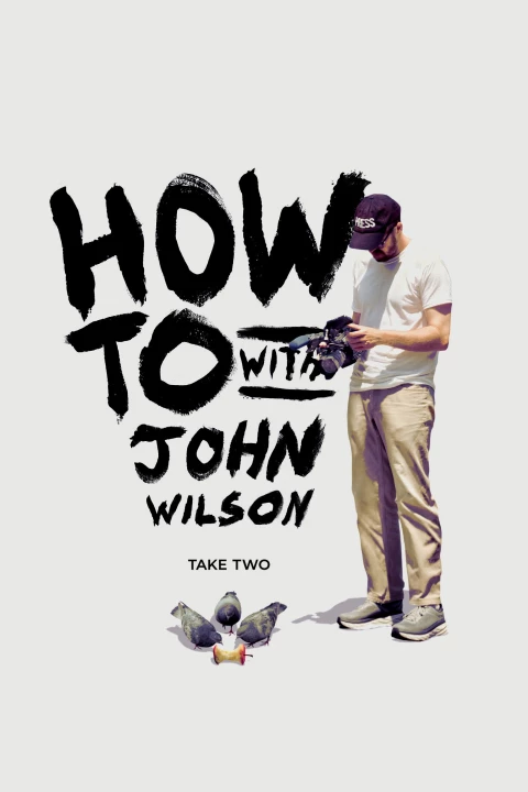 Cách Để... Với John Wilson (Phần 2) 2021