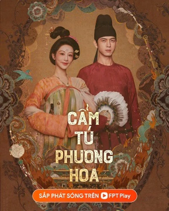 Cẩm Tú Phương Hoa 2025