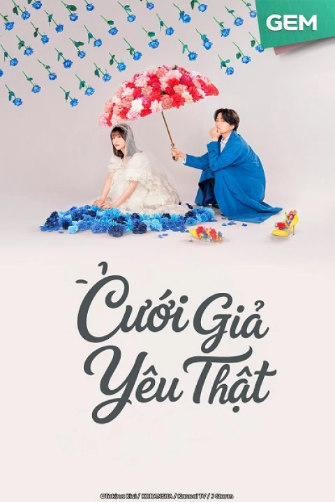 Cưới Giả Yêu Thật 2023