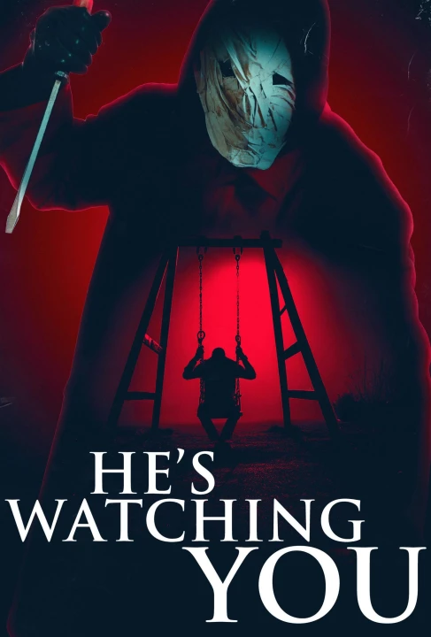 He's Watching You 2026