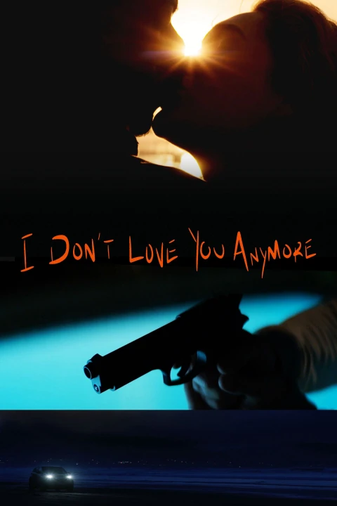 I Don't Love You Anymore 2026