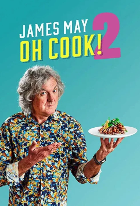 James May: Oh Cook! (Phần 2) 2023