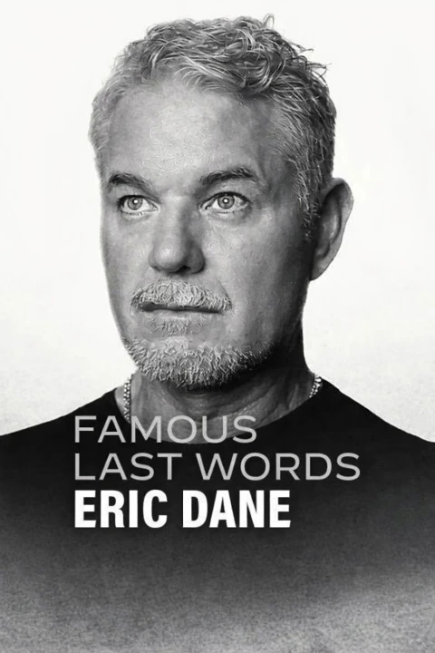 Lời Cuối Của Sao: Eric Dane 2026