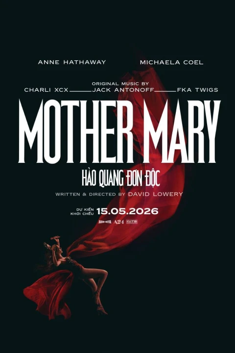 Mother Mary: Hào Quang Đơn Độc 2026