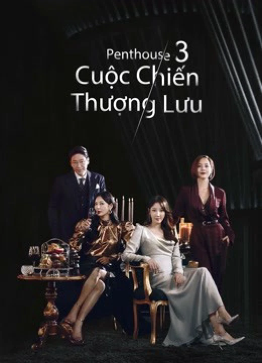 Penthouse: Cuộc Chiến Thượng Lưu (Phần 3) 2021