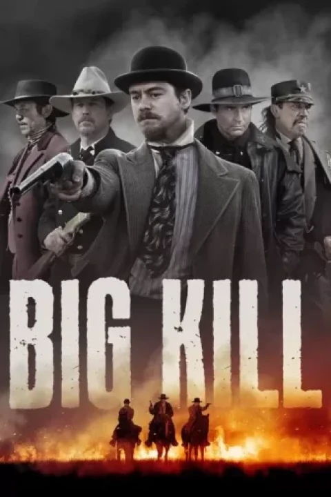 Thị Trấn Big Kill 2019