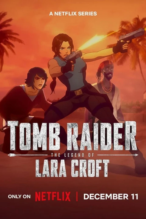 Tomb Raider: Huyền thoại Lara Croft (Phần 2) 2025