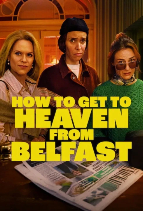 Từ Belfast Tới Thiên Đường 2026