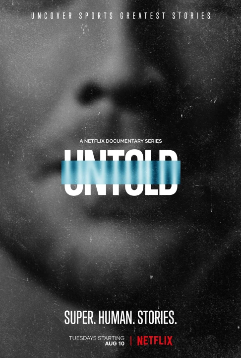 Untold (Phần 4) 2021