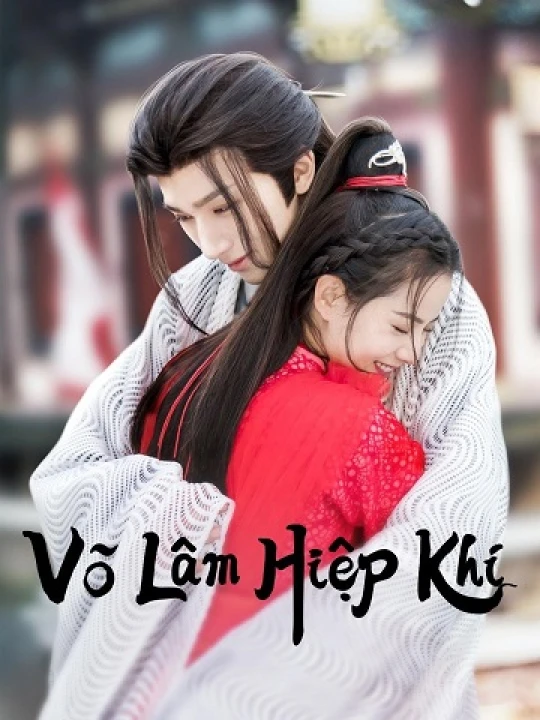 Võ Lâm Hiệp Khí 2023