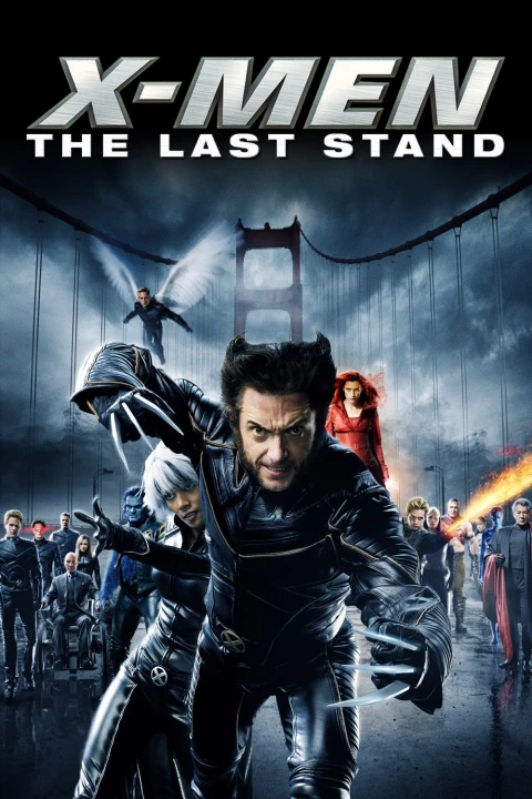 X-Men 3: Phán Xét Cuối Cùng 2006